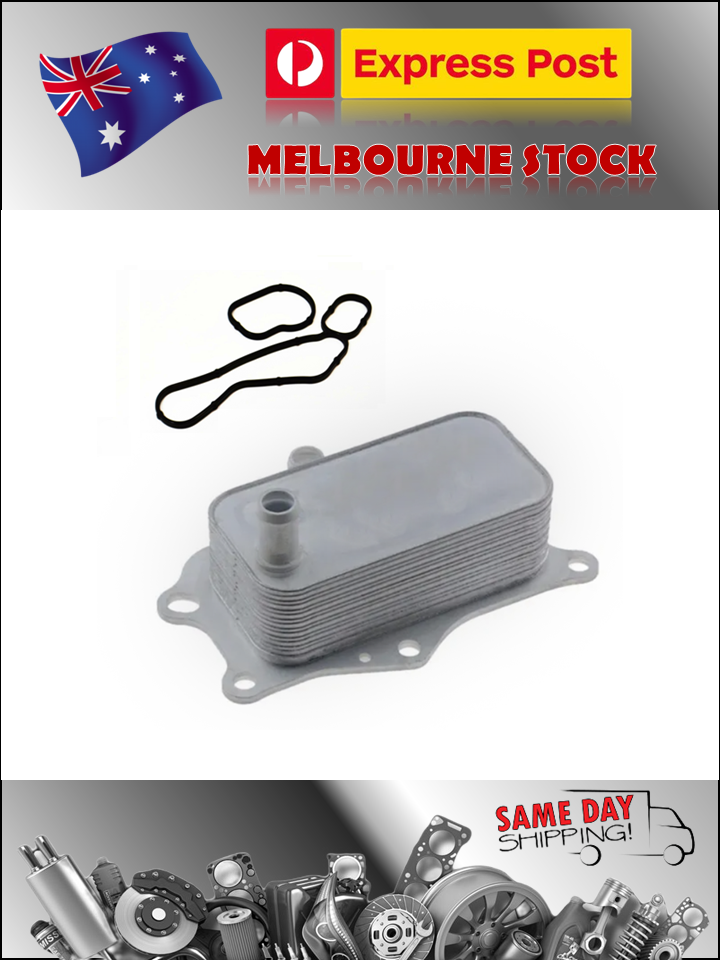 Oil Cooler For Holden Cruze 2.0L Z20D1 Diesel 2011 SAME DAY SHIPPING