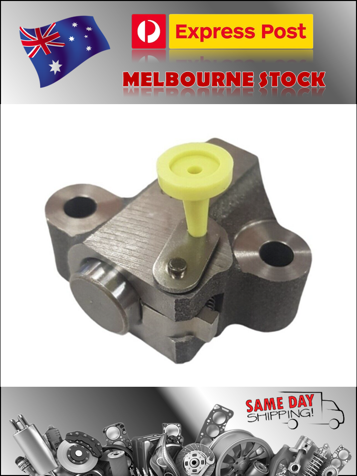 Timing Chain Tensioner for Ford Falcon BA BF FG FGX Territory SX SY SZ 4.0L
