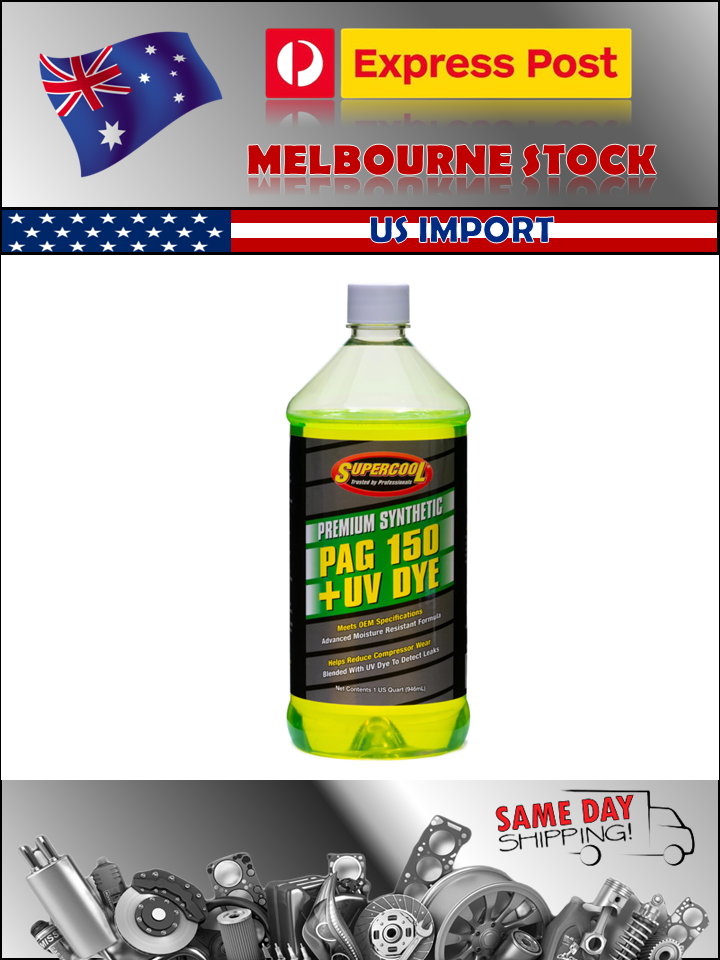 Compressor Oil Supercool PAG 150 & UV 237ml for Car Air Conditioning MADE IN USA